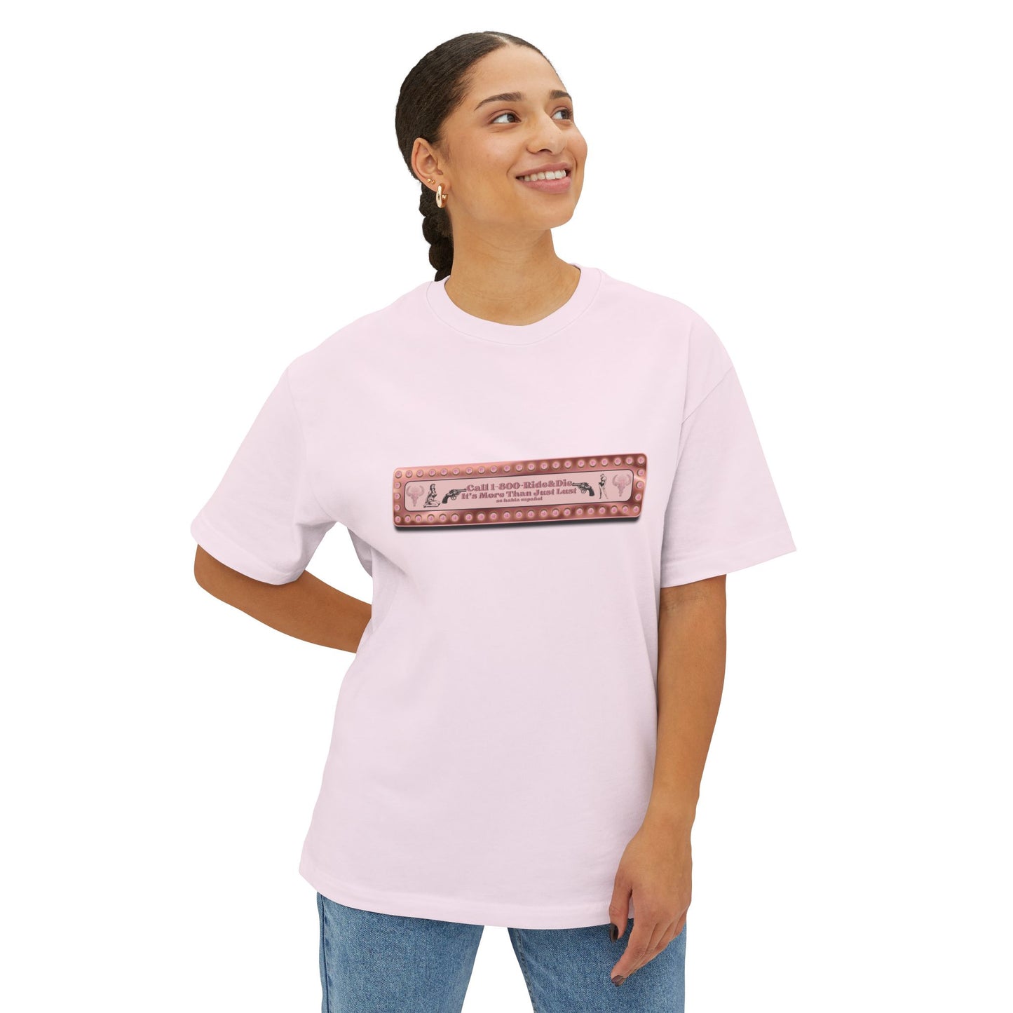 1(800)-Ride & Die (Rose Gold) Unisex OVERSIZED Boxy Tee
